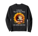 Funny Quote the Only One Who Hates Mondays MyCoffee Does Too Sweatshirt