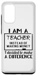 Galaxy S20 I Am A Teacher Decided To Make A Difference - Funny Teaching Case