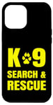 iPhone 12 Pro Max K-9 Search And Rescue Dog Handler Trainer SAR K9 FRONT PRINT Case