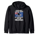 If you dont Love it leave but watch for Sharks Australian Zip Hoodie