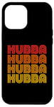 iPhone 15 Pro Max Hubba Funny Retro Vintage Single Flirt Cute Attraction Case