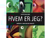 Hvem Er Jeg? Smådyr | Lotte Salling | Språk: Danska