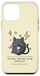 Coque pour iPhone 12 mini I'm Not Trying To Be Difficult It Just Comes Naturally | Chat