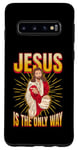 Galaxy S10 Jesus is the only way. Christian Faith Case