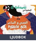 Pojken och trollkarlen / svenska-arabiska, Ljudbok