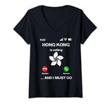 Womens Hong Kong Is Calling And I Must Go Holiday Travel Hong Kong V-Neck T-Shirt