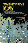 - Twenty-Five Short Plays Selected Works from the University of North Carolina Long Story Shorts Fes Bok