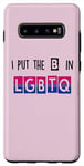 Coque pour Galaxy S10+ I Put The B In LGBTQ - Hilarant Bisexual Pride Esthétique