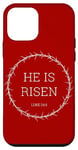 Coque pour iPhone 12 mini Luke 24:6 He is Risen – Christ Resurrection Bible Verse