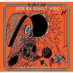 Sun Ra : Disco 3000 - Complete Sessions (Double C CD