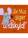 Lille Mus siger - Børnebog - hardcover