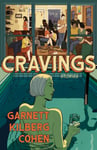 Garnett Kilberg Cohen - Cravings Bok