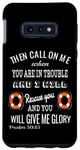 Coque pour Galaxy S10e Then Call On Me When You Are In Trouble Psaum 50:15
