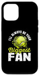 Coque pour iPhone 12/12 Pro Je serai toujours ton plus grand fan : joueur de tennis, entraîneur, papa, maman