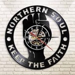 Northern Soul Keeping Faith Wall Clock Northern Soul Vinyl Record Clock Manchester Northern Retro Clock 30×30Cm