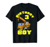 3rd Birthday Boy Shirt | Crane Truck 3 year old T-Shirt Gift T-Shirt