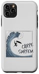 Coque pour iPhone 11 Pro Max Carpe Surfem ! Saisis la grosse vague ! Wipeout Surf Irony