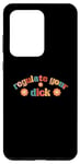 Galaxy S20 Ultra Regulate Your Dick Funky Pro Choice Women's Right Pro Roe Case