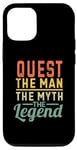 iPhone 15 Pro Quest The Man The Myth The Legend Name Quest Case