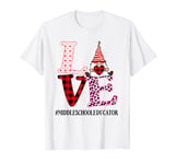 Middle School Educator Love Leopard Appreciation Valentine T-Shirt