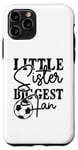iPhone 11 Pro Little Sister Biggest Fan Football Life Mom Baby Sister Case