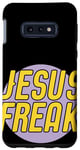 Galaxy S10e Jesus Freak Christian Case