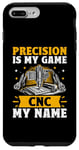 Coque pour iPhone 7 Plus/8 Plus La précision est mon jeu CNC est mon nom Machine Machinist