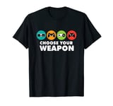 Choose Your Weapon Gaming Console Gamer Boys And Men T-Shirt T-Shirt