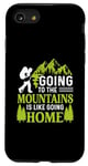 iPhone SE (2020) / 7 / 8 Going To The Mountains Is Like Going Home Case