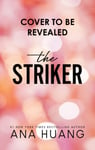 Ana Huang - The Striker Bok