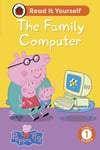 Ladybird - Peppa Pig The Family Computer: Read It Yourself Level 1 Early Reader Bok