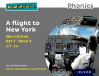 Gill Munton - Read Write Inc. Phonics: A Flight to New York (Grey Set 7 Non-fiction 2) Bok
