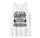 Family Granpop Father's Day They Call Me Granpop Tank Top