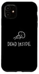 Coque pour iPhone 11 Dead Inside Funny Badly Drawn Stickman