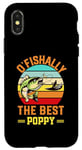 iPhone X/XS O'fishally the best poppy Fishing Fish Fisherman Funny Case