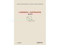 Lærebog I Matematik - B1 | Morten Brydensholt, Grete Ridder Ebbesen | Språk: Danska