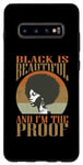 Coque pour Galaxy S10+ Black is Beautiful Im the Proof Afro Queen Black History