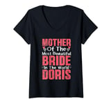 Womens Mother Of The Most Bride In The World Doris Wedding Party V-Neck T-Shirt
