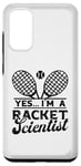 Coque pour Galaxy S20 Yes I'm A Racket Scientist, joueur de tennis drôle et fan d'entraîneur