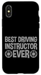 Coque pour iPhone X/XS Best Driving Instructor Ever ---