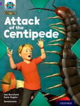 Jan Burchett - Project X Origins: Purple Book Band, Oxford Level 8: Habitat: Attack of the Centipede Bok