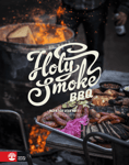 Natur och kultur allmänlitt Holy Smoke BBQ : ingen rök utan kött