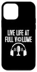 Coque pour iPhone 12 mini Live Life at full Volume Engineer