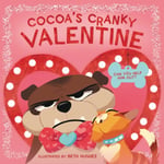 - Cocoa's Cranky Valentine A Silly, Interactive Valentine's Day Book for Kids About a Grumpy Dog Fin Bok