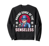 Making Sense of the Senseless Coroner Sweatshirt