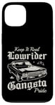 Keep it real Lowrider Gangsta Pride Muscle Cars Rockabilly Coque pour iPhone 13