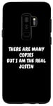 Galaxy S9+ There Are Many Copies But I Am the Real Justin Case