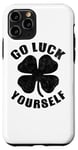 iPhone 11 Pro Go Luck Yourself - Funny St. Patrick's Day Case