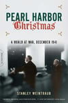 Da Capo Press Weintraub, Stanley Pearl Harbor Christmas: A World at War, December 1941