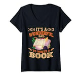 Womens Writing | Author | It's A Wonderful Day To Write A Book V-Neck T-Shirt